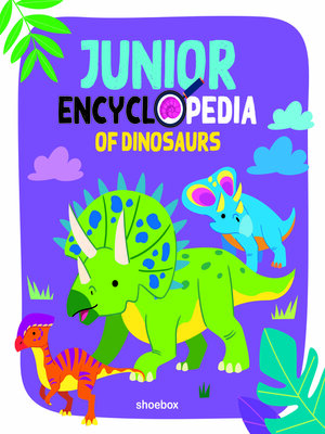 cover image of Junior Encyclopedia of Dinosaurs